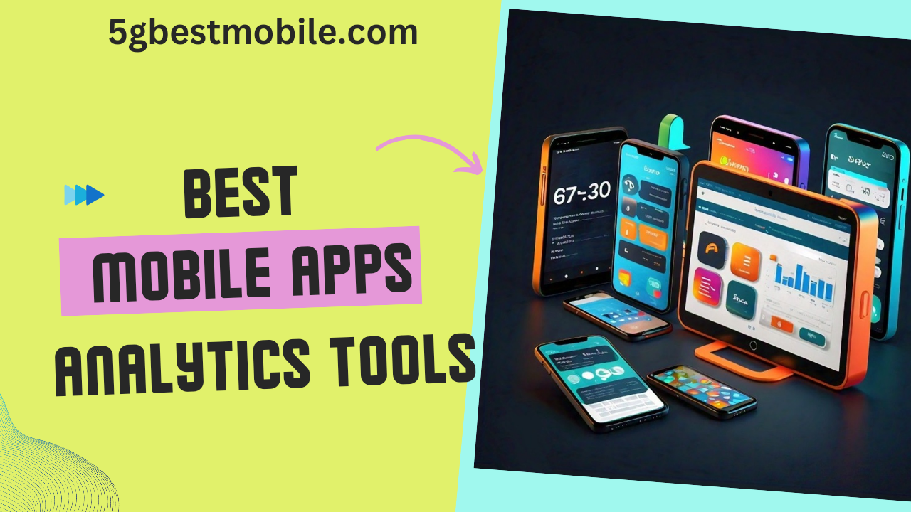 best mobile apps analytics tools